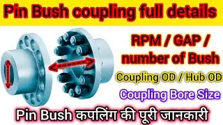 pin Bush coupling full details | pin Bush coupling gap | pin Bush coupling | bush coupling #coupling