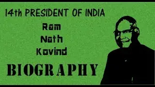 Ram Nath Kovind Biography|Journey to the Rashtrapati Bhawan|14th President of INDIA