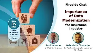Webinar - Importance of Data Modernization for Insurance Industry | Fireside Chat