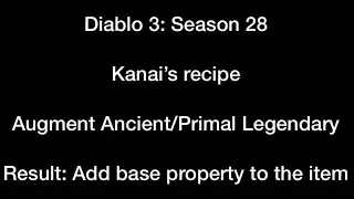 Diablo 3: Season 28 | Augment Ancient/Primal Legendary Item