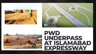 PWD Underpass | Islamabad Expressway | Updates on Work and Opening - Facts with Ch Naseer