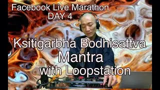 Ksitigarbha Bodhisattva Mantra-地蔵真言- live-looping mix with Loopsation［meditation/healing/sleep/yoga］