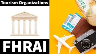 FHRAI - The Federation of Hotel & Restaurant Associations of India | Tourism  Organizations