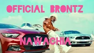 Official brontz--song nawachia (lyrics from the best ep god bless Official audio)