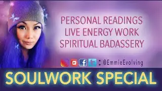🔥 SOULWORK SPECIAL EVENT 🔥 Live Readings, Energy Work, Spiritual Badassery