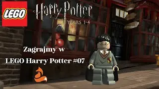 Rozpoczynamy drugi rok! - Zagrajmy w LEGO Harry Potter lata 1-4 #07