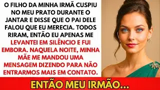 O Filho Da Minha Irmã Cuspiu No Meu Prato No Jantar E Disse: 