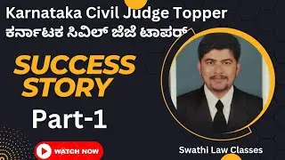 SUCCESS STORY - Karnataka Civil Judge Topper - 2023 - Swathi Law Classes - Must Watch - Motivation