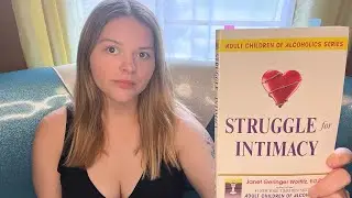 Struggle for Intimacy by Janet Geringer Woititz - Book Review! Adult Children of Alcoholics Series