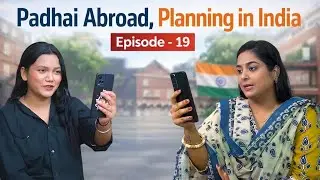 EP: 19  Padhai Abroad, Planning in India | Foreign Education Ka Smart Formula | #series #hindi