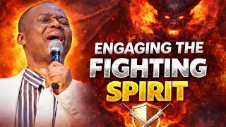 Engaging The Fighting SPIRIT  by  Dr D.k Olukoya 
