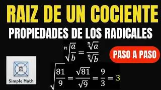 ✅ Raíz de un Cociente: Propiedades de los Radicales (Fácil y Rápido)