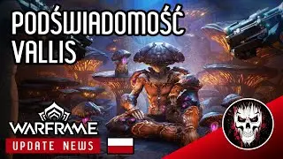 Nokko i zmiany w Atenuacji! Podświadomośc Vallis - Aktualizacje Warframe