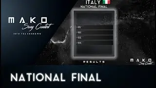 Italy - National Final - Results - Mako Song Contest 2018