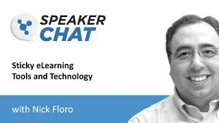 SpeakerChat: Spaced Learning &ndash;Sticky eLearning Tools and Technology with Nick Floro