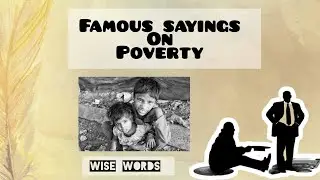 Famous Quotes on Poverty