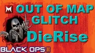 Black Ops 2 Zombies | Out of Map Glitch on Die Rise | How to Get out of Map on Die Rise Glitch