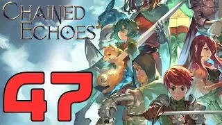 Chained Echoes PT 47 - Eastern Ograne Grottos