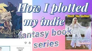 How I plotted my illustrated indie fantasy book series 🐱✨ (completely self-published, AI free!)