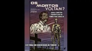 OS MORTOS VOLTAM? - HQ de Terror