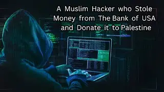Digital Heist: Unraveling the Bank of USA Cybercrime | The Story of Muslim Hacker Hamza Bendelladj