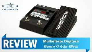 REVIEW / Multiefecto para guitarra ELEMENT XP Digitech