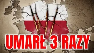 POLSKA: KRAJ, KTÓRY UMARŁ 3 RAZY