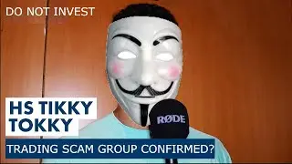 IS HS TIKKY TOKKYS GROUP A SCAM?? (WITH PROOF)