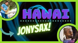 HAWAI  ♫ - MALUMA  ❗ ❗ ❗SAXOFON ALTO 🎷 ( COVER SAX ) - JONYSAX