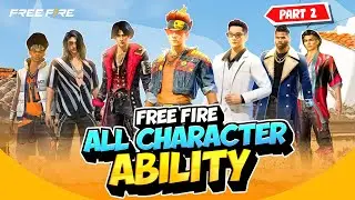 Free Fire All Character Ability - Part 2 | Free Fire Character Ability | Logic Gamer