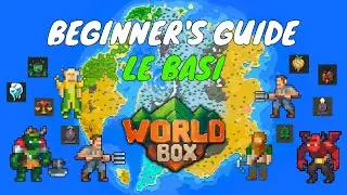 Le Basi di WorldBox - Beginner's Guide [ITA]