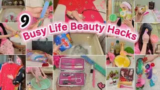 9 Busy Life Beauty Hacks For Busy & Lazy Girls To Do On Weekends🎀🪄💐💎
