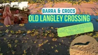 OLD LANGLEY CROSSING| BARRA & CROCS!
