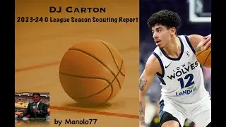 DJ Carton || 2023-24 G League Season Scouting Report