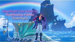 King Brant Walkthrough ALL Overflowing Palette Challenges | Wuthering Waves
