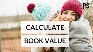 How to Calculate Book Value- Professor Savings