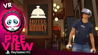 HOTEL INFINITY | PREVIEW | PS VR2 | Playstation VR2 | VRPlayer