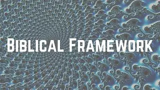 Framework 113,  Review: Creation to Noahic Covenant