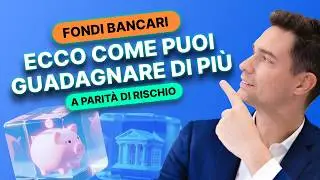Hai investito in fondi bancari? Ecco come puoi guadagnare di più a parità di rischio