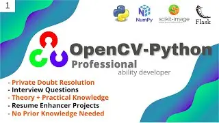 #1 OPENCV - PYTHON | 0 to 1 | Intro | Why this course | Doubts Redressal | Job | Don't Skip !