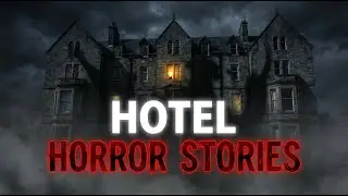 3 Hotel Horror Stories | Someone Kept Knocking All Night