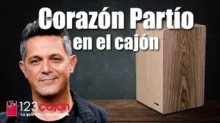 Cómo tocar CORAZÓN PARTÍO de Alejandro Sanz en el CAJÓN - RITMO SIMPLE