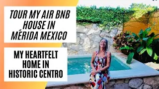 Tour my Air bnb house in Mérida Mexico