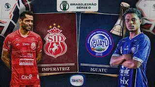 IMPERATRIZ X IGUATU - CAMPEONATO BRASILEIRO SÉRIE D - SEGUNDA RODADA