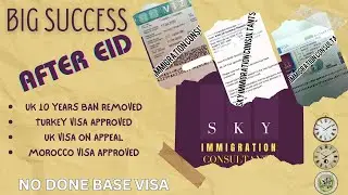 Visa Approved|10 Years Ban Removed|Mulitple Countries Visa|Turkey Visa|Morroco Visa|UK Visit Visa