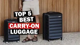 Top 5 Best Carry on Luggage 2025