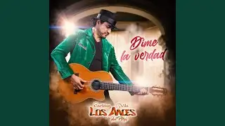 Dime la Verdad