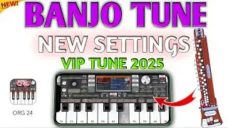 ORG-24 Banjo 🪕| 2025 . 2026 . 2027 all mod apk | org 24 me banjo kaise bajaye? New setting org24
