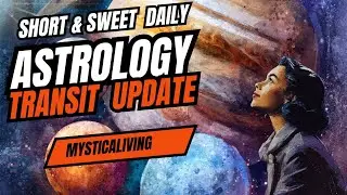 Today&rsquo;s Astrology Energy | Planetary Transit