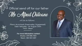 In Loving Memory of the late Mr.. Alfred Chiloane (Uploaded)